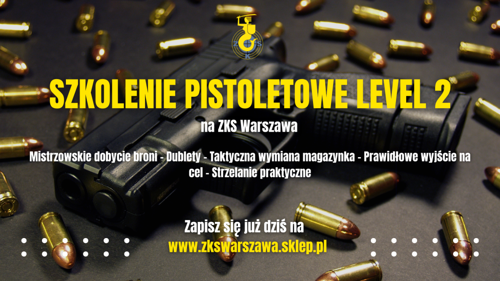 Szkolenia pistoletowe - Level 2