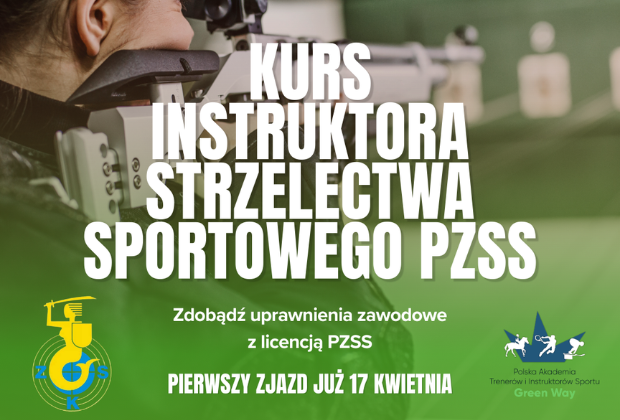 Kurs Instruktora Strzelectwa Sportowego PZSS