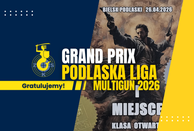 GRAND PRIX Podlaska Liga Multigun 2026