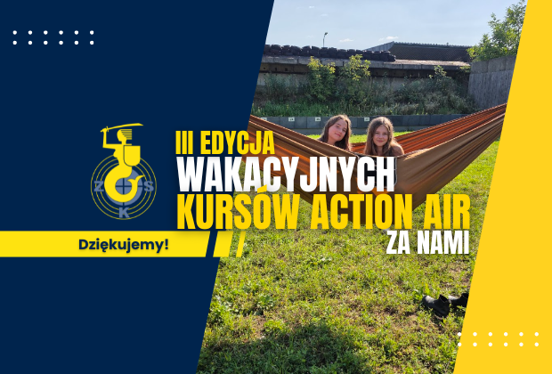 III Edycja Wakacyjnych Kursów Action Air za nami